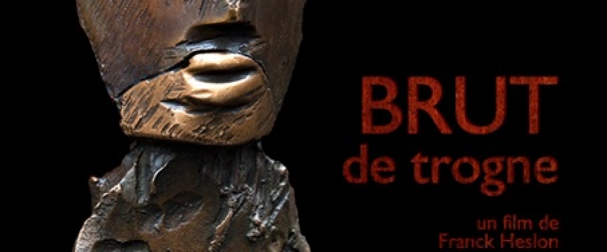 Brut de trogne projeté au MIFAC