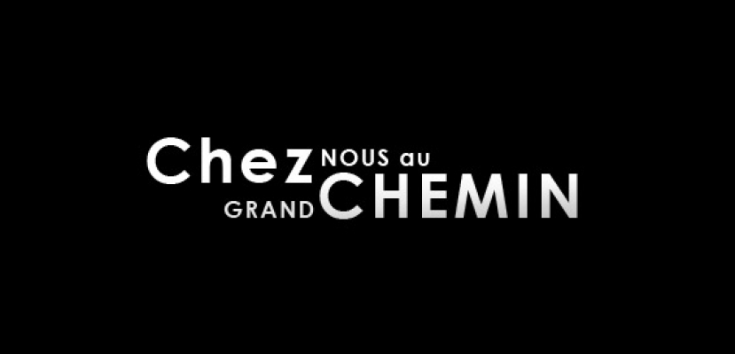 Chez nous au grand chemin