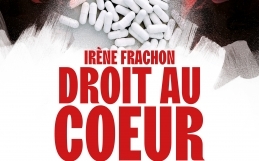 Irène Frachon, Droit au coeur