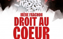 Irène Frachon, Droit au coeur