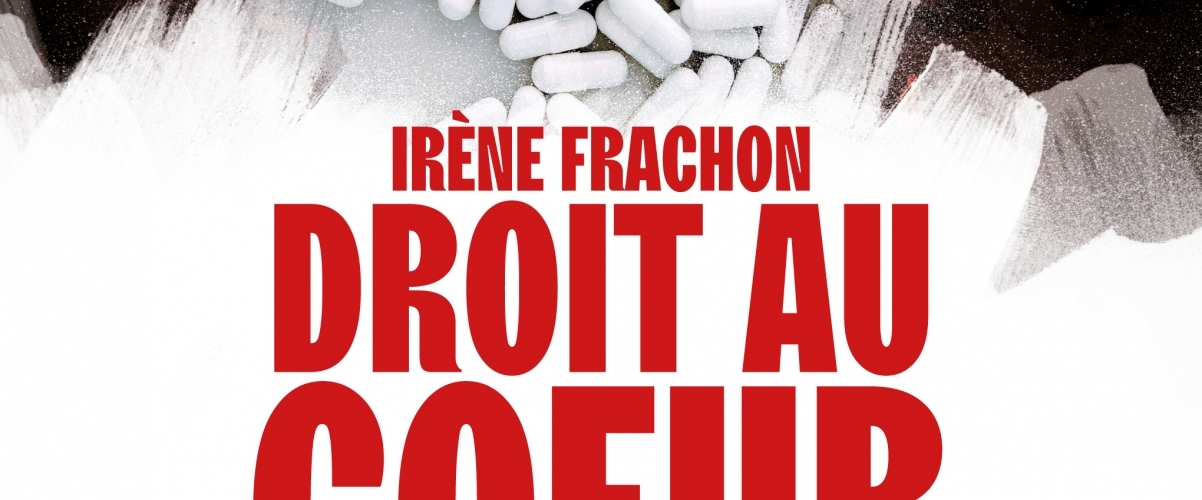 Irène Frachon, Droit au coeur