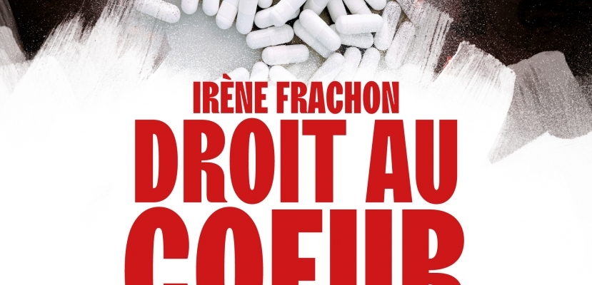 Irène Frachon, Droit au coeur