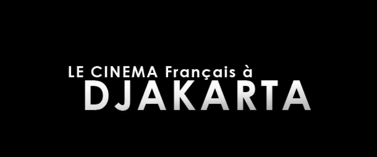 Le cinéma Français à Djakarta
